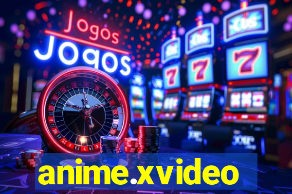 anime.xvideo