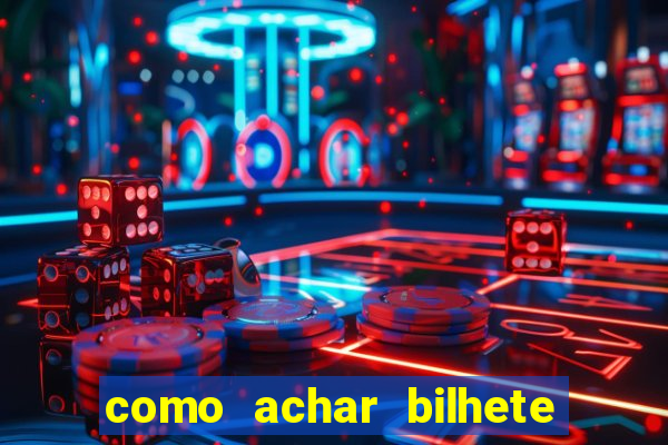 como achar bilhete premiado em rifa