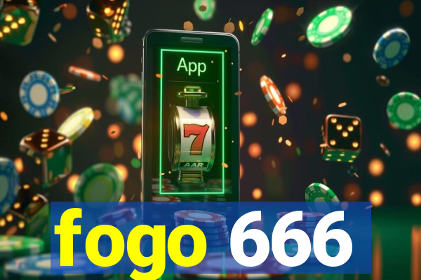 fogo 666