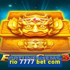 rio 7777 bet com
