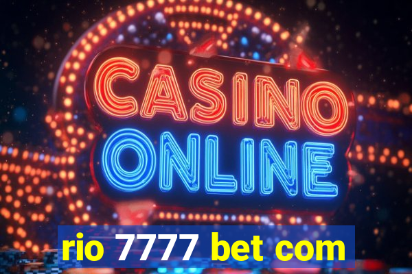 rio 7777 bet com