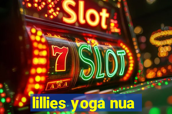 lillies yoga nua