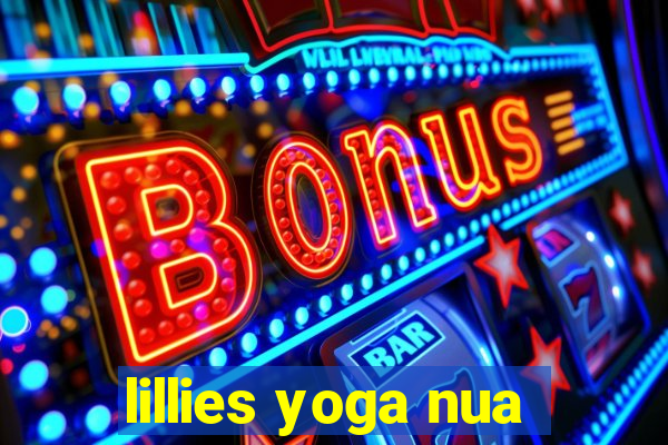 lillies yoga nua