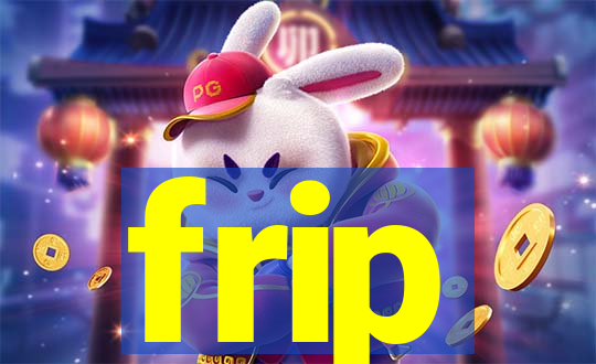 frip