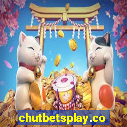 chutbetsplay.com