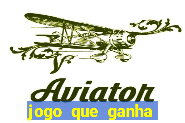 jogo que ganha dinheiro de verdade sem deposito