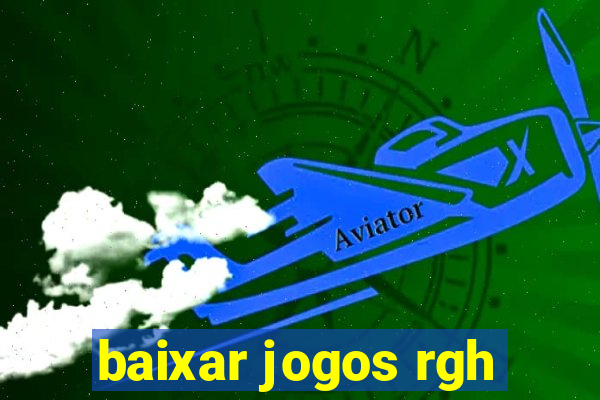 baixar jogos rgh