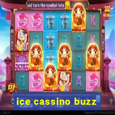 ice cassino buzz