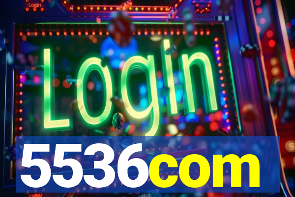 5536com