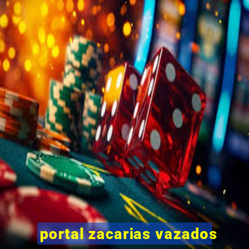 portal zacarias vazados