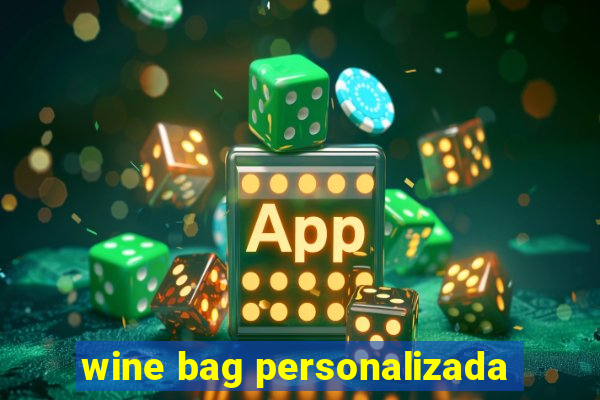 wine bag personalizada