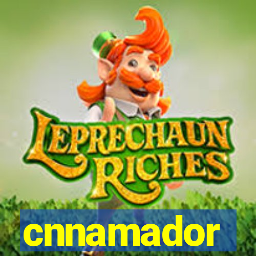 cnnamador