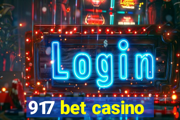 917 bet casino