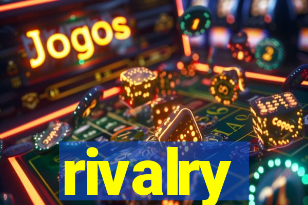 rivalry