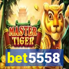bet5558