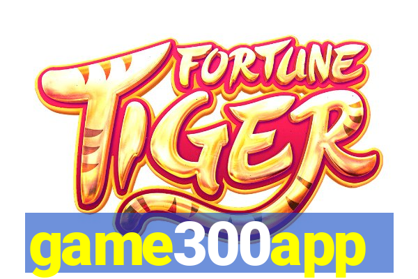 game300app