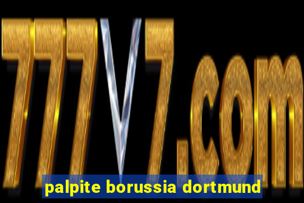 palpite borussia dortmund