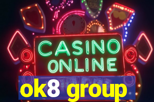 ok8 group
