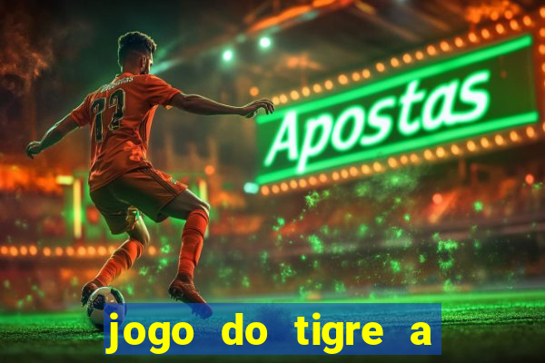 jogo do tigre a partir de 1 real