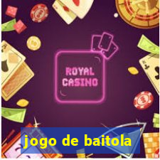 jogo de baitola