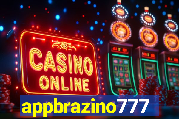 appbrazino777