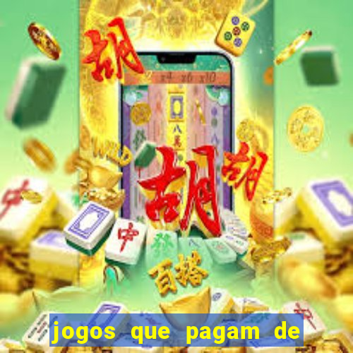 jogos que pagam de verdade sem depositar nada