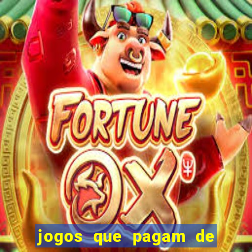 jogos que pagam de verdade sem depositar nada