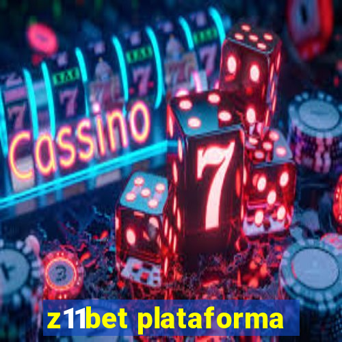 z11bet plataforma
