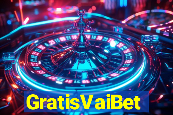 GratisVaiBet