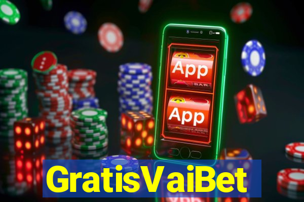 GratisVaiBet