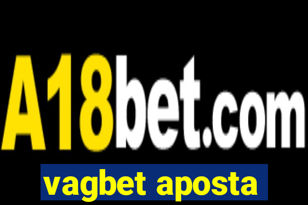 vagbet aposta