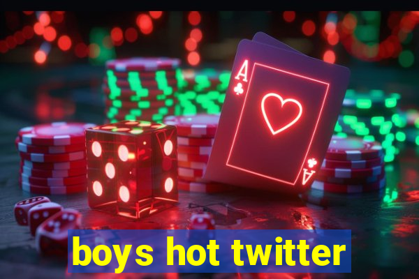 boys hot twitter