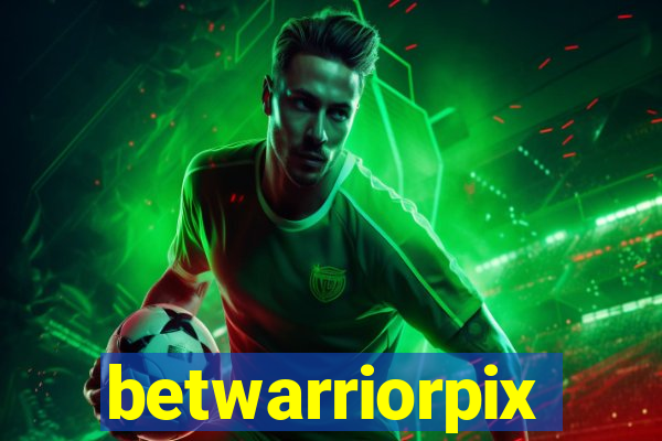betwarriorpix