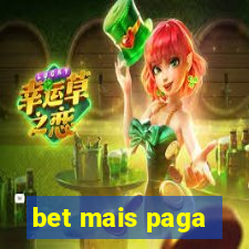 bet mais paga