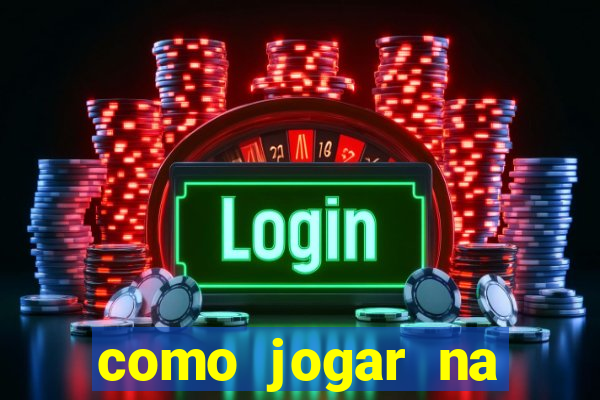 como jogar na loteca pela internet