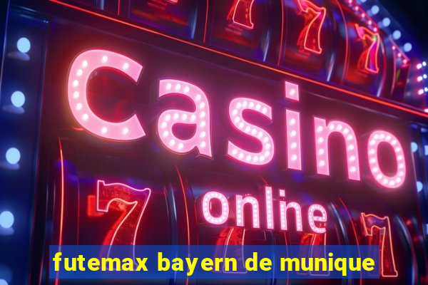 futemax bayern de munique