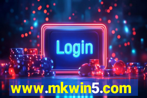 www.mkwin5.com