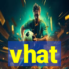 vhat