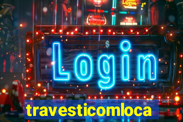travesticomlocal.combr