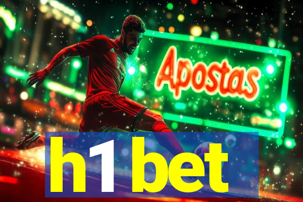 h1 bet