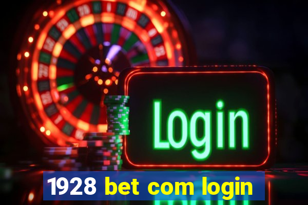 1928 bet com login