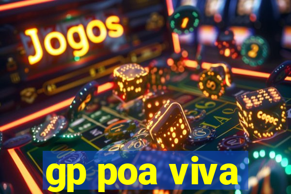 gp poa viva