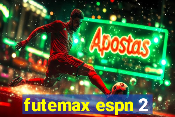 futemax espn 2