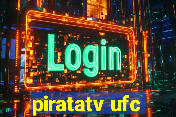 piratatv ufc