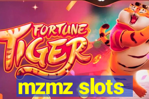 mzmz slots