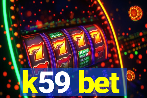 k59 bet