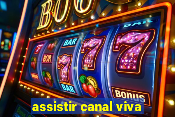 assistir canal viva