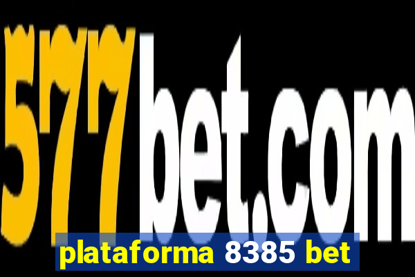 plataforma 8385 bet