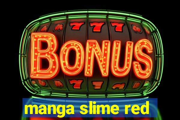 manga slime red