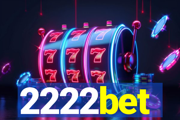 2222bet